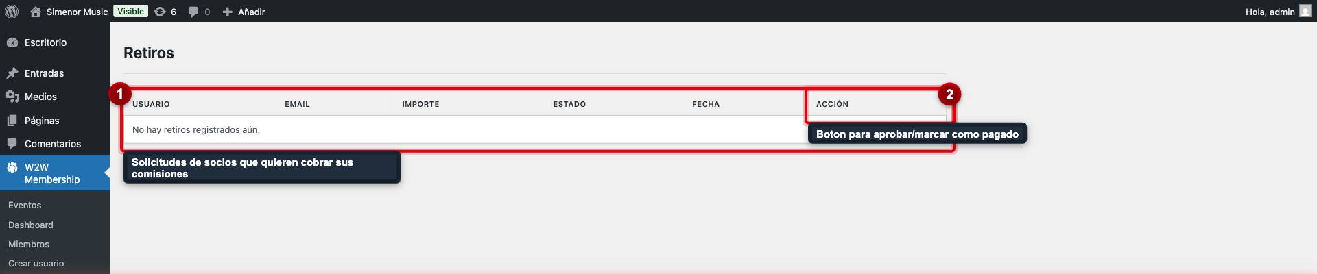 Solicitudes de socios que quieren cobrar (1). El botón para aprobar/marcar como pagado está en la última columna (2).